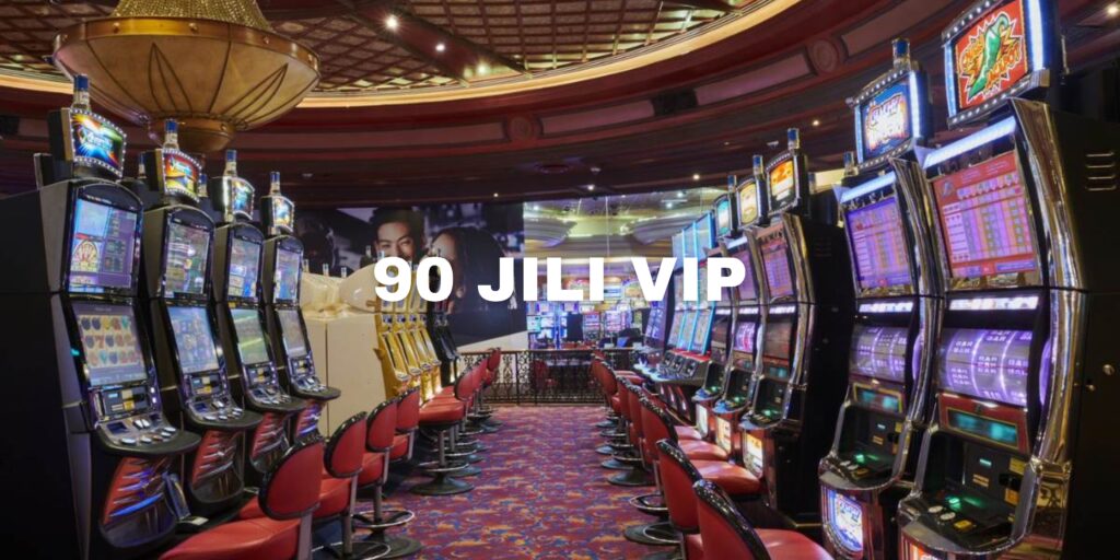 90 Jili VIP